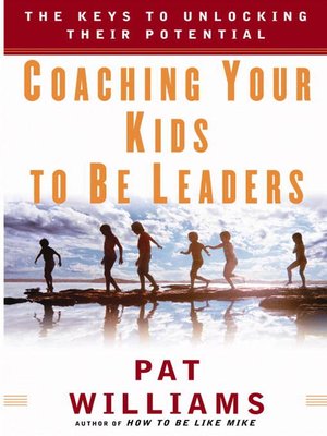 cover image of Coaching Your Kids to Be Leaders